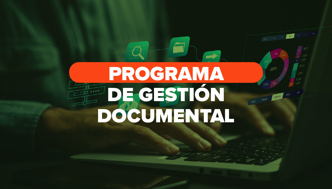 Programa De Gestión Documental